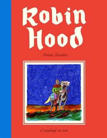 Couverture du livre « Robin Hood » de Simon Roussin aux éditions L'employe Du Moi