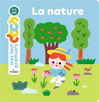 Couverture du livre « La nature » de Caroline Dall'Ava et Emilie Belard aux éditions Milan