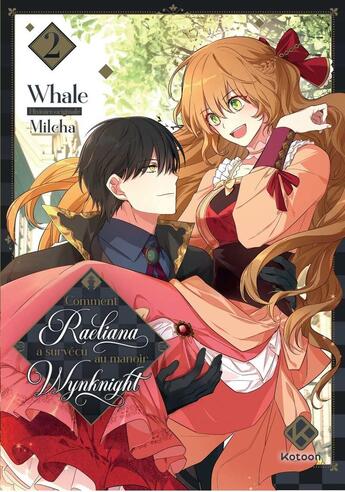 Couverture du livre « Comment Raeliana a survécu au manoir Wynknight Tome 2 » de Whale et Milcha aux éditions Kotoon