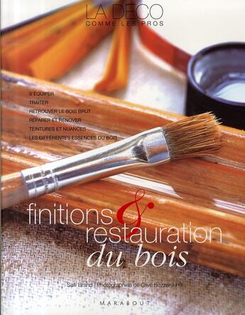 Couverture du livre « Finitions et restauration du bois » de Sali Brand aux éditions Marabout