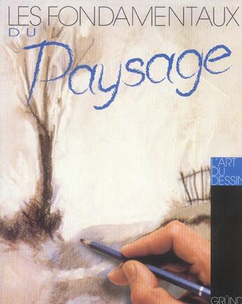 Couverture du livre « Les fondamentaux du paysage » de David Sanmiguel aux éditions Grund