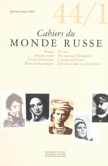 Couverture du livre « Cahiers du monde russe 44/1 » de  aux éditions Ehess