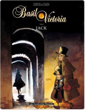 Couverture du livre « Basil et Victoria t.2 ; Jack » de Yann et Edith aux éditions Humanoides Associes