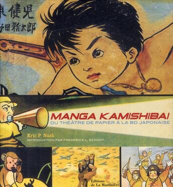 Couverture du livre « Manga kamishibai ; du théâtre de papier à la BD japonaise » de Eric P. Nash aux éditions La Martiniere