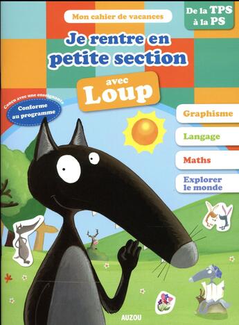 Couverture du livre « Cahier de vacances - je rentre en petite section avec loup » de Orianne Lallemand/El aux éditions Philippe Auzou