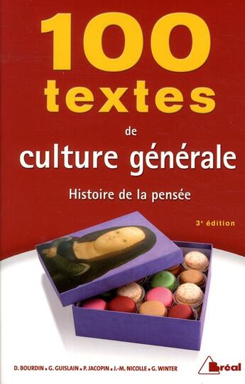 Couverture du livre « 100 textes de culture générale ; histoire de la pensée (3e édition) » de  aux éditions Breal