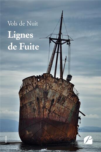 Couverture du livre « Lignes de fuite » de Vols De Nuit aux éditions Editions Du Panthéon