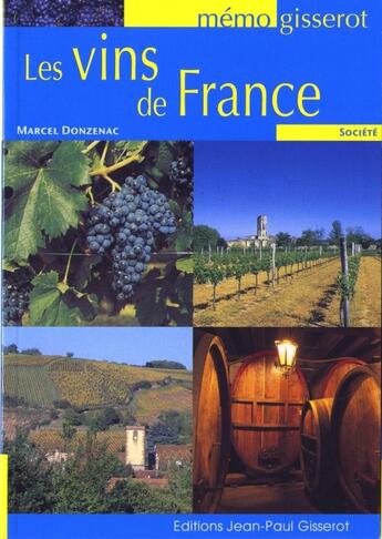 Couverture du livre « Les vins de France » de Marcel Donzenac aux éditions Gisserot