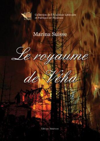 Couverture du livre « Le royaume de Véha » de Marina Suisse aux éditions Benevent