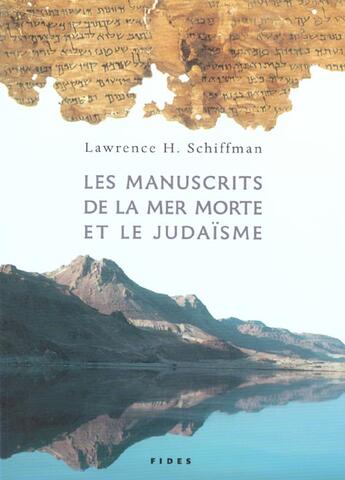 Couverture du livre « Manuscrits de la mer morte » de Schiffman L aux éditions Fides