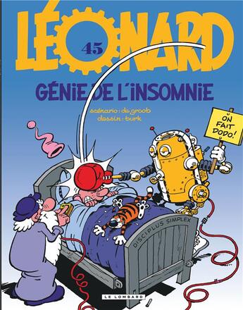 Couverture du livre « Léonard Tome 45 : génie de l'insomnie » de Bob De Groot et Turk aux éditions Lombard