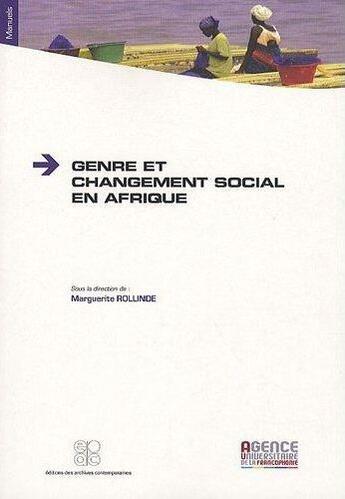 Couverture du livre « Genre et changement social en Afrique » de  aux éditions Archives Contemporaines