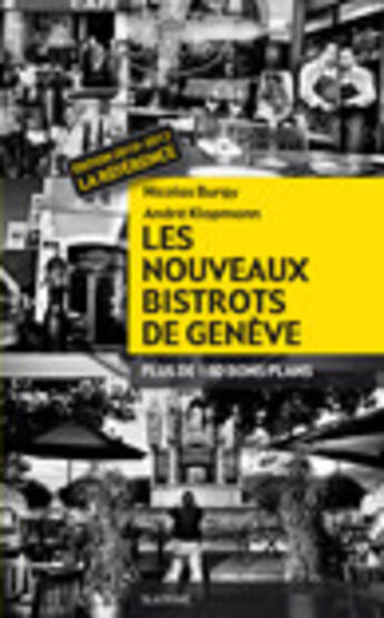 Couverture du livre « Nouveaux bistrots de geneve 6e edition » de Klopmann A Burgy N aux éditions Slatkine