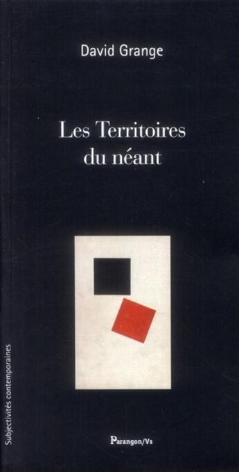 Couverture du livre « Les territoires du néant » de David Grange aux éditions Parangon