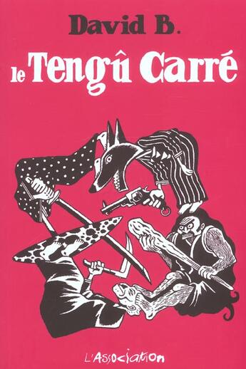 Couverture du livre « Le tengu carré » de David B. aux éditions L'association