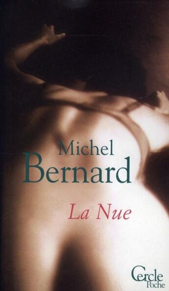 Couverture du livre « La nue » de Michel Bernard aux éditions Le Cercle