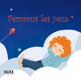 Couverture du livre « Fermons les yeux » de Swann Meralli et Laura Deo aux éditions Alice