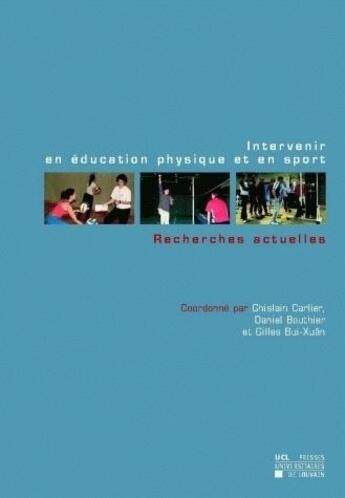 Couverture du livre « Intervenir en education physique » de Carlier aux éditions Pu De Louvain