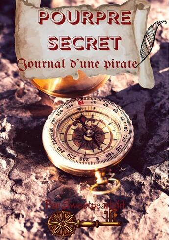 Couverture du livre « Pourpre Secret : Journal d'une pirate » de Pearl Girl Sweet aux éditions Thebookedition.com