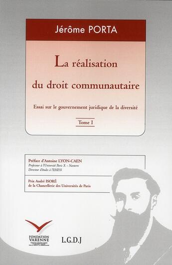 Couverture du livre « La réalisation du droit communautaire » de Jerome Porta aux éditions Institut Universitaire Varenne