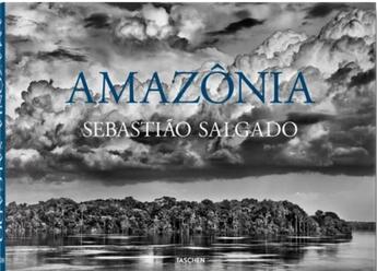 Couverture du livre « Salgado, Amazonia » de Sebastiao Salgado aux éditions Taschen