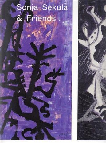 Couverture du livre « Sonja sekula & friends » de  aux éditions Scheidegger