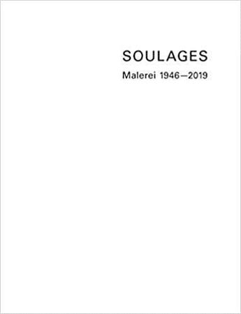 Couverture du livre « Soulages: malerei 1946-2019 /allemand » de Bussmann Frederic aux éditions Dcv