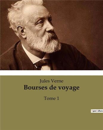 Couverture du livre « Bourses de voyage : Tome 1 » de Jules Verne aux éditions Culturea