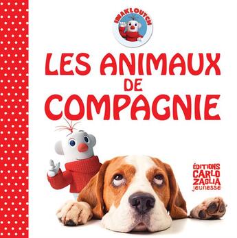 Couverture du livre « Les animaux de compagnie » de Jacques Despres aux éditions Carlo Zaglia