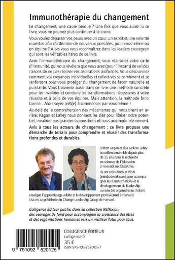 Couverture du livre « Immunothérapie du changement » de Robert Kegan et Lisa Lahey aux éditions Colligence