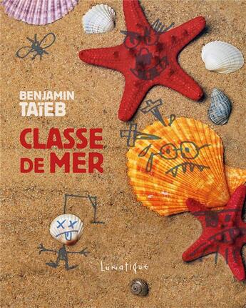 Couverture du livre « Classe de mer » de Benjamin Taieb aux éditions Lunatique