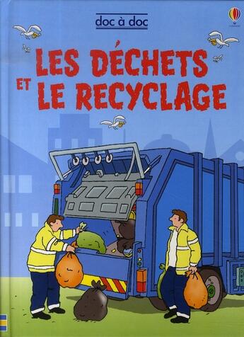 Couverture du livre « Les déchets et le recyclage » de Stephanie Turnbull aux éditions Usborne