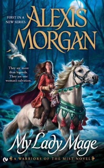 Couverture du livre « My Lady Mage » de Alexis Morgan aux éditions Penguin Group Us