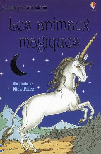 Couverture du livre « Les animaux magiques » de Nick Price aux éditions Usborne