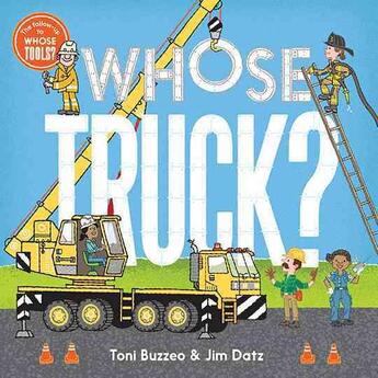 Couverture du livre « WHOSE TRUCK » de Toni Buzzeo aux éditions Abrams Us