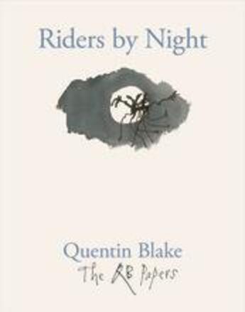 Couverture du livre « Riders by night (the qb papers) » de Quentin Blake aux éditions Thames & Hudson