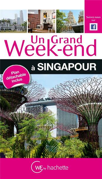 Couverture du livre « Un grand week-end ; Singapour » de  aux éditions Hachette Tourisme