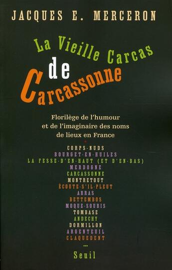 Couverture du livre « La vieille carcas de carcassonne » de Jacques E. Merceron aux éditions Seuil