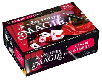 Couverture du livre « À vos tours de magie ! kit magie en famille ! » de  aux éditions Larousse