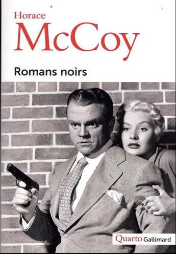 Couverture du livre « Romans noirs » de Horace Mccoy aux éditions Gallimard