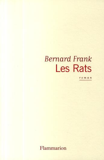 Couverture du livre « Les rats » de Bernard Frank aux éditions Flammarion