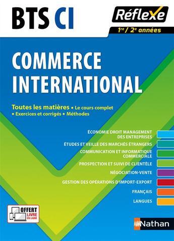 Couverture du livre « BTS commerce international ; 1ère et 2ème années ; toutes les matières » de  aux éditions Nathan