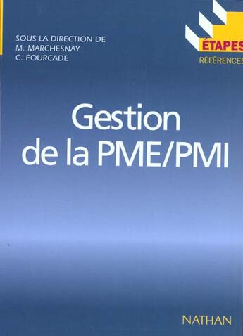 Couverture du livre « Gestion De La Pme/Pmi » de Marchesnay aux éditions Nathan