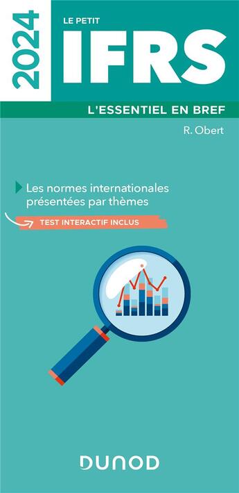 Couverture du livre « Le petit IFRS : l'essentiel en bref (édition 2024) » de Robert Obert aux éditions Dunod