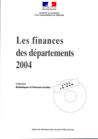 Couverture du livre « Les finances des départements (édition 2004) » de Ministère De L'Intérieur aux éditions Documentation Francaise