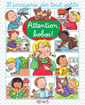 Couverture du livre « Attention, bobos ! » de Emilie Beaumont et Nathalie Belineau aux éditions Fleurus