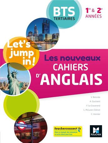 Couverture du livre « Les nouveaux cahiers d'anglais - bts 1re et 2e annees - ed. 2020 - livre eleve » de Le Graverend/Baisnee aux éditions Foucher