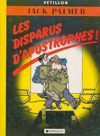 Couverture du livre « Jack Palmer Tome 4 ; les disparus d'apostrophes » de Rene Petillon aux éditions Glenat