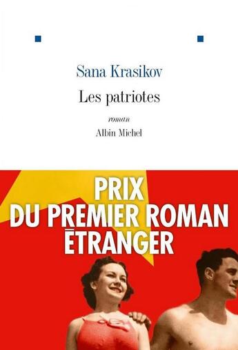 Couverture du livre « Les patriotes » de Sana Krasikov aux éditions Albin Michel