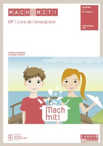 Couverture du livre « Mach mit! ; CP ; cahier de l'élève » de Corinne Carretero et Claudine Chardon aux éditions Reseau Canope